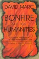 Cover of: Bonfire of the Humanities by David Marc