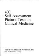 Cover of: 400 Self-Assessment Picture Texts in Clinical Medicine