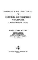 Cover of: Sensitivity and specificity of common scintigraphic procedures | Michael L. Goris