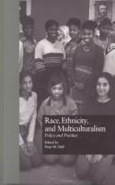 Cover of: Race, ethnicity, and multiculturalism by edited by Peter M. Hall.