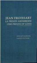 Cover of: La prison amoureuse =: The prison of love