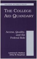 The college aid quandary by Lawrence E. Gladieux, Arthur M. Hauptman