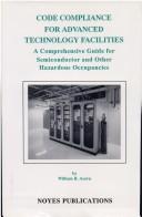 Cover of: Code compliance for advanced technology facilities by William R. Acorn