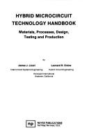 Hybrid microcircuit technology handbook by James J. Licari, Leonard R. Enlow