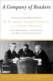 Cover of: A Company of Readers : Uncollected Writings of W. H. Auden, Jacques Barzun, and Lionel Trilling from the Reader's Subscription and Mid-Century Book Clubs