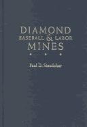 Cover of: Diamond mines: baseball and labor