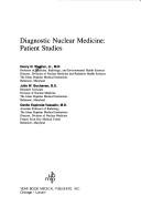 Cover of: Diagnostic nuclear medicine: patient studies