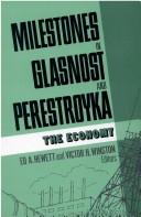 Cover of: Milestones in glasnost and perestroyka