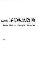 Cover of: Germany and Poland: From War to Peaceful Relations