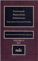 Cover of: Extremely hazardous substances: superfund chemical profiles