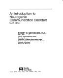 Cover of: An Introduction to Neurogenic Communication Disorders