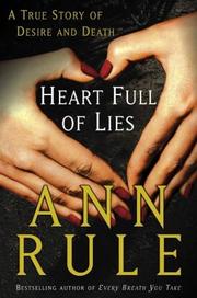 Cover of: Heart Full of Lies by Ann Rule, Ann Rule, Ann Rule