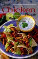 Cover of: Classic Chicken Recipes