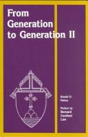 Cover of: From Generation to Generation II: Stories in Catholic History from the Archives of the Archdiocese of Boston