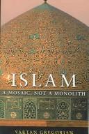 Cover of: Islam: A Mosaic, Not a Monolith