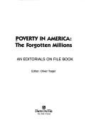 Cover of: Poverty in America: The Forgotten Millions (Editorials on File Book)