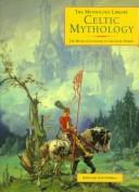 Cover of: Celtic Mythology by Cotterell, Arthur., Cotterell, Arthur.