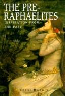 Cover of: The Pre-Raphaelites by Terri Hardin, Terri Hardin