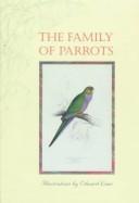 Cover of: The Family of Parrots