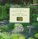 Cover of: Gardener's Hints & Tips & Gardener's Record Book: Gardener's Hints and Tips Gardener's Record Book