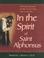 Cover of: In the Spirit of Saint Alphonsus