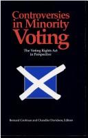 Cover of: Controversies in Minority Voting: The Voting Rights Act in Perspective