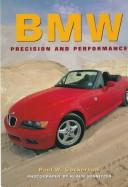 Cover of: Bmw: Precision and Performance (Cars)