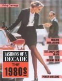 Cover of: Fashions of a Decade by Vicky Carnegy