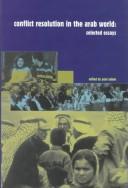 Cover of: Conflict Resolution in the Arab World by Paul Salem, Paul Salem