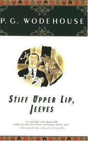 Cover of: Stiff upper lip, Jeeves by P. G. Wodehouse