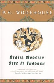Cover of: Bertie Wooster sees it through by P. G. Wodehouse