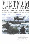 Cover of: Vietnam Military Lore  by Ray A. Bows, Ray A. Bows