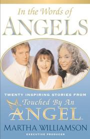 Cover of: In the Words of Angels: Twenty Inspiring Stories from Touched By An Angel