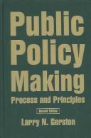 Cover of: Public Policy Making: Process and Principles