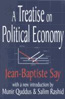 Cover of: A Treatise on Political Economy by Jean Baptiste Say, Salim Rashid