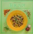 Cover of: The Little Bean Cookbook:  Wholesome Recipes from a Country Larder (Little Cookbook)