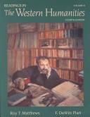 Cover of: Readings in the Western humanities by edited by Roy T. Matthews, F. DeWitt Platt.