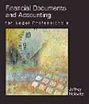 Cover of: Financial Documents and Accounting for Legal Professionals by Jeffrey A. Helewitz