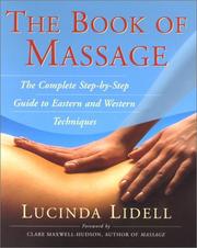Cover of: The Book Of Massage by Lucinda Lidell, Sara Thomas, Carola Beresford Cooke, Anthony Porter
