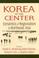 Cover of: Korea at the Center