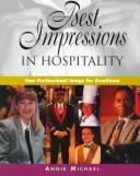 Cover of: Best Impressions in Hospitality by Angie Michael