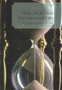 Cover of: Time, Self, and Psychoanalysis by William Meissner