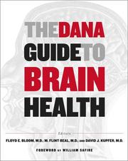 Cover of: The Dana Guide to Brain Health by Floyd E. Bloom, M. Flint Beal, David J. Kupfer