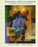Cover of: Psychological Testing and Assessment by Cohen, Ronald Jay., Ronald Jay Cohen, Ronald Jay Cohen, Mark Swerdlik, Mark E. Swerdlik, Suzanne M. Phillips, Ronald Jay Cohen, Mark E. Swerdlik