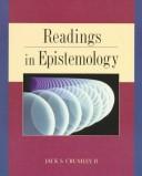 Cover of: Readings in epistemology by Jack S. Crumley