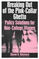 Cover of: Breaking Out of the Pink-Collar Ghetto: Policy Solutions for Non-College Women