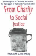 Cover of: From Charity to Social Justice | Frank Loewenberg