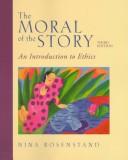 Cover of: The moral of the story by Nina Rosenstand, Nina Rosenstand