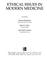 Cover of: Ethical Issues in Modern Medicine