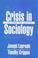 Cover of: Crisis in Sociology